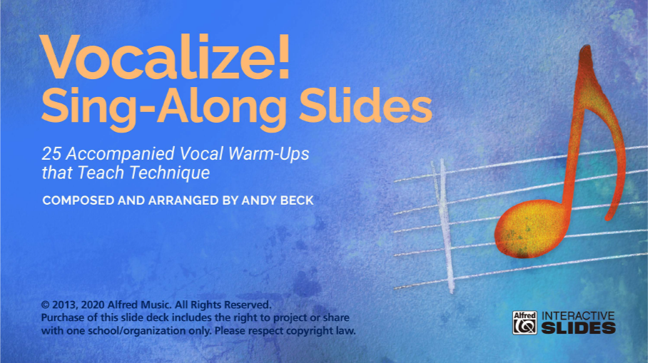 Vocalize! Sing-Along Slides
